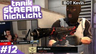 TARIK DIES TO A BOT IN CSGO?! STREAM HIGHLIGHTS #12