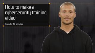 How to Make High-Impact Cybersecurity Training Videos (Easy Steps!) ‍