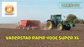 Seeding 2019 | John Deere & Väderstad Rapid 400C Super XL