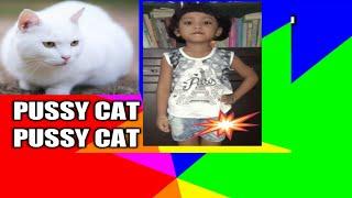 pussy cat pussy cat। kids song।kids poem। nursery/lkg  rhymes।