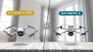 DJI Mini 4 Pro vs Mavic 3: Which One Should You Buy?