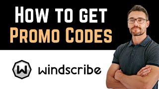  Windscribe Promo Codes (Full Guide)