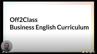 Introducing the Off2Class Business English Curriculum!