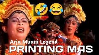 LUCU ARJA MUANI LEGEND‼️ Desak Rai Printing Mas - SITI MARKONAH #2