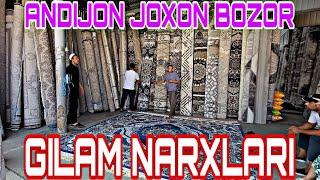 ANDIJON JOXON BOZOR GILAM NARXLARI