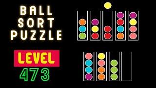 BALL SORT PUZZLE | LEVEL 473 