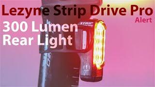 Lezyne Strip Drive Pro 300 Alert | Rear Bike Light | Review + Outdoor Test