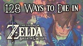 128 Ways to Die in Zelda: Breath of the Wild