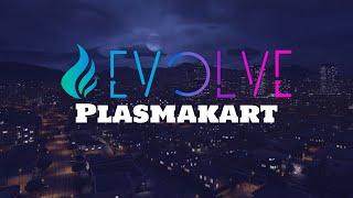 Evolve Roleplay - GTA V - Plasmakart