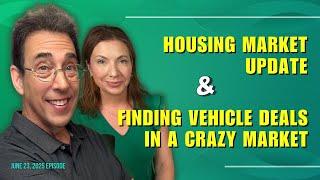 Full Show: Clark’s Housing Market Update and Finding Vehicle Deals in a Crazy Market