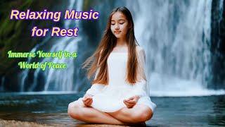 Relaxing Music for Rest