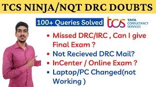 TCS NQT/Ninja DRC Missed Can I Give Final Exam | TCS NQT September 2021 | TCS NINJA 2021