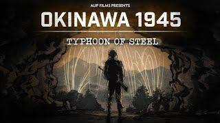 Okinawa 1945: Typhoon of Steel