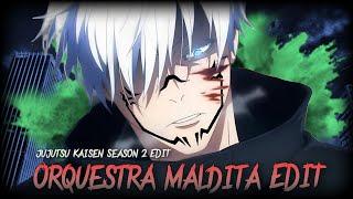 Jujutsu Kaisen S2 Edit ft. Orquestra Maldita Edit  { The Chad Verse )「AMV/EDIT」4K | Goio Vs Sukuna