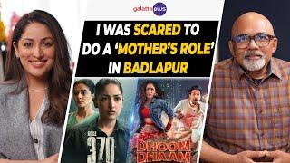 Yami Gautam Interview With Baradwaj Rangan | Article 370 | Dhoom Dhaam |  Conversation