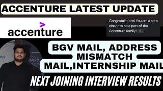 Accenture news Joining update Bgv mail |Address ,Pan Upload, Internship news