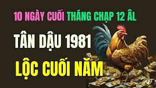 Tử Vi Tuổi Tân Dậu 1981. 10 Ngày cuối tháng Chạp. Thần Tài chỉ điểm, Nhận lộc cuối năm