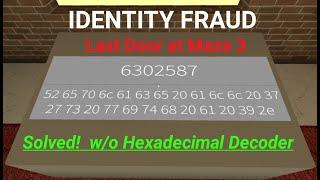 The Secret Trick Revealed! | No Hex Help Needed| Roblox | IDENTITY FRAUD | Last Puzzle Solved!