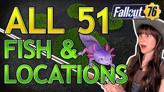 ALL 51 Fish & Locations  Complete Fish Location Guide | Fishing Guide Gone Fission: Fallout 76
