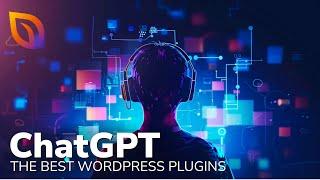 13 Best ChatGPT WordPress Plugins for Productivity in 2025