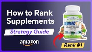 How to Sell Supplements on Amazon Ultimate Guide 2024