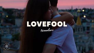 twocolors - Lovefool (Lyrics)