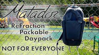 Matador ReFraction Packable Backpack | Not For Everyone