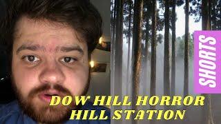 WEST BENGAL HAUNTED HILL STATION DOW HILL  #shorts