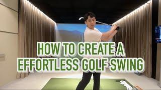 Golf Lesson: How To Create A EFFORTLESS Golf Swing