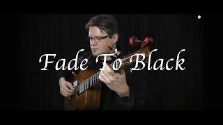 Kelly Valleau - Fade to Black (Metallica) - Fingerstyle Guitar