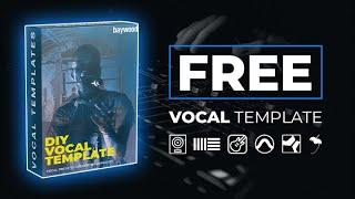 Free Vocal Recording, Mixing, & Mastering Template