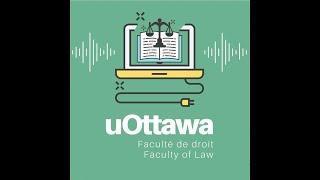 Épisode 1 - Introduction au Baladroit uOttawa