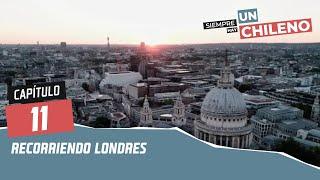 Siempre hay un chileno | Capítulo 11 | Londres |  Canal 13.