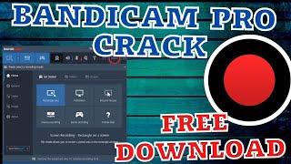 Bandicam Crack Free Download | 2023 Key Activator | Bandicam How To Install |