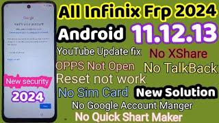 Infinix Frp bypass Without PC/Android 11/12/13/No XShare/No TalkBack/App not opne/YouTube Update fix