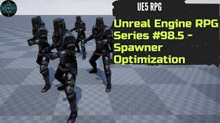 Unreal Engine 5 RPG Tutorial Series #98.5 - Spawner Optimization #ue5 #unrealengine