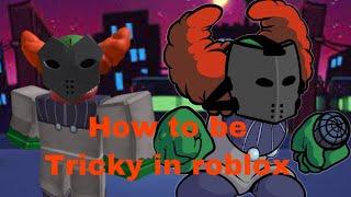 How to make Tricky The Clown in roblox