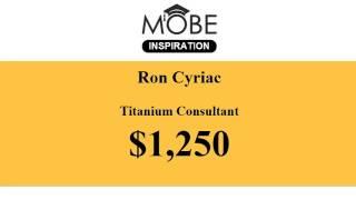 Ron Cyriac, Titanium Consultant, Tastes Success With A $1,250 Commission