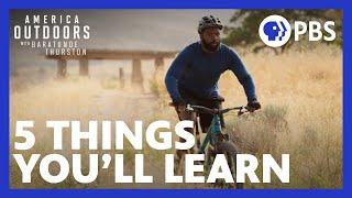 5 Things You’ll Learn From My Show | America Outdoors with Baratunde Thurston | PBS