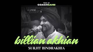 BILLIAN AKHIAN - SURJIT BINDRAKHIA X COACHSAHB