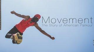 Movement: The Story Of American Parkour