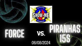 06/08/2024 Force vs Mighty Piranhas 15's (Show-Me State Games)