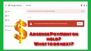 Adsense Payment on hold! What to do Next ? $$$ (Sahod)