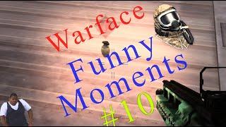 WARFACE FUNNY MOMENTS #10 PyroCC