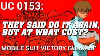 ON GUNDAM: UC 0153 MOBILE SUIT VICTORY GUNDAM REVIEW/RETROSPECTIVE