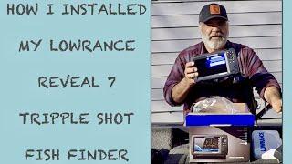 How I Installed My Lowrance Reveal 7 On My Boat