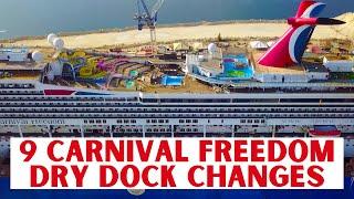 9 Carnival Freedom Dry Dock Changes (2019)