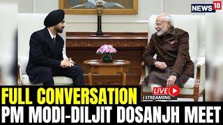 PM Modi Diljit Dosanjh Meeting Live | PM Modi Interacts With Punjabi Singer Diljit Dosanjh | N18L