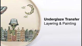 Underglaze transfer tutorial, Paint and layer underglaze transfer