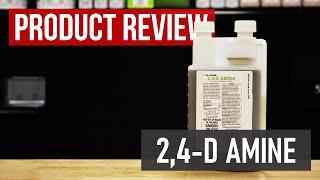 2,4-D Amine Post-Emergent Herbicide: Product Review